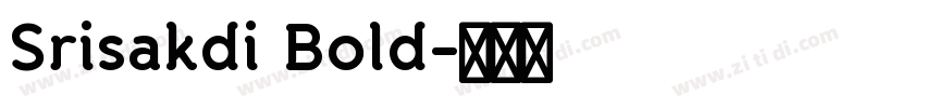 Srisakdi Bold字体转换